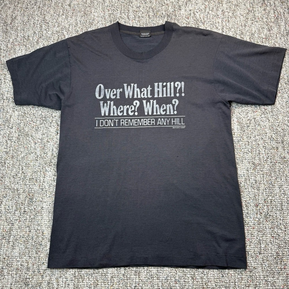 Vintage Shirt Mens Large Over What Hill?! Where? When? I Don't Remember Any Hill - Picture 1 of 10